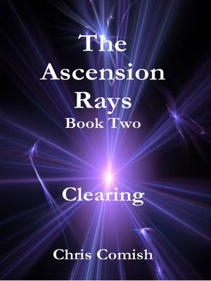 cover image of The Ascension Rays, Book Two